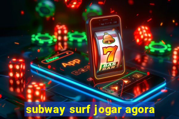 subway surf jogar agora